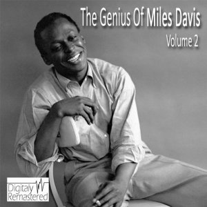 Miles Davis的專輯The Genius Of Miles Davis Vol 2 (Digitally Remastered)