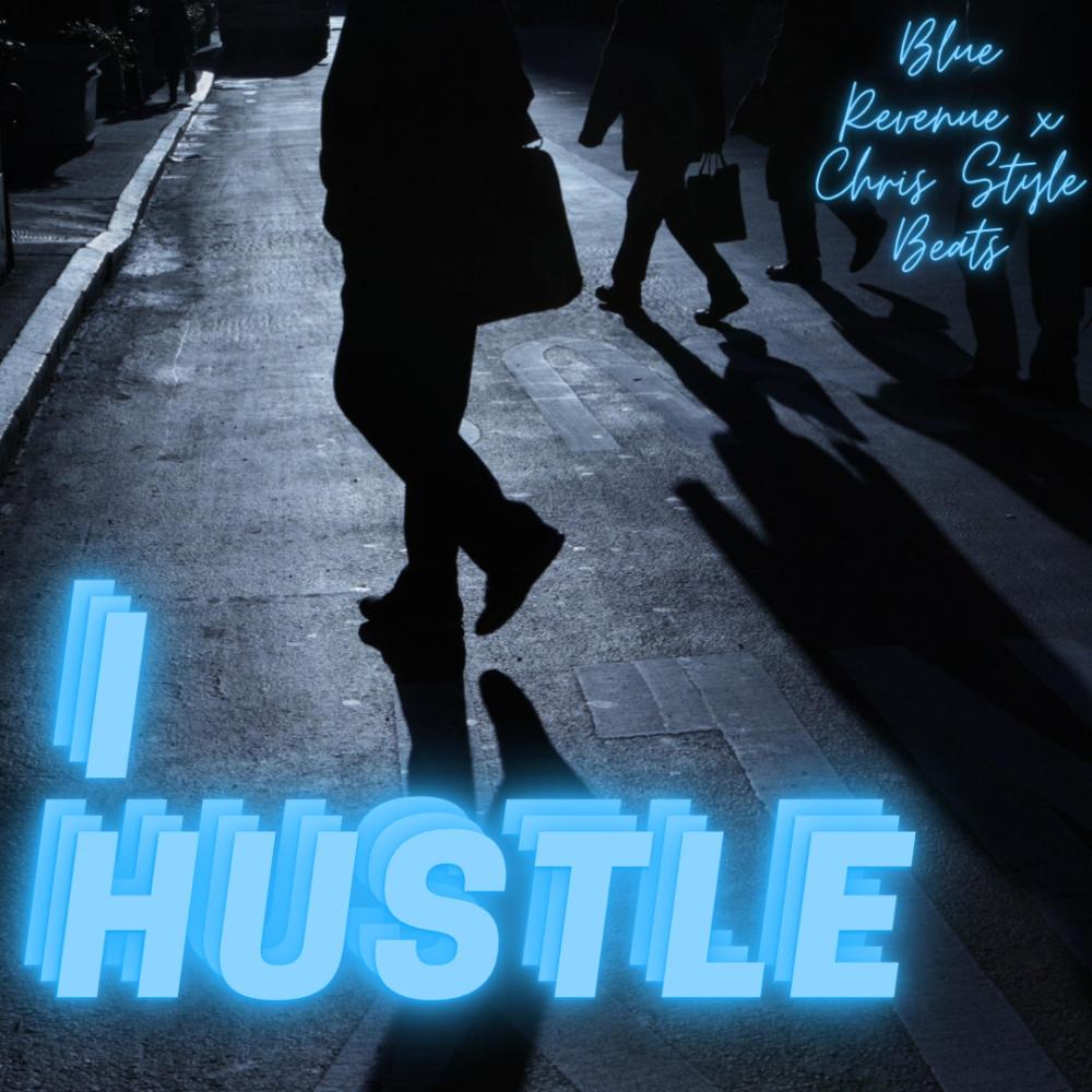 I Hustle (feat. Chris Style Beats) (Explicit)