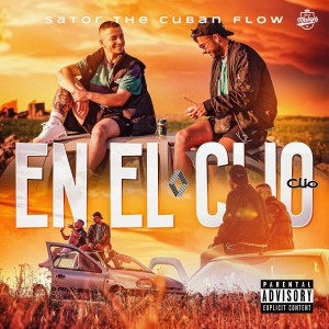 收聽Sator The cuban flow的En el Clio (Explicit)歌詞歌曲