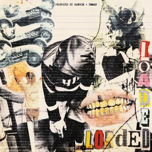 收聽Lil Turbo的Loaded (Explicit)歌詞歌曲