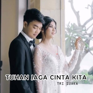 TUHAN JAGA CINTA KITA