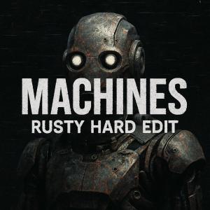 收聽DJ Rusty的machines hard edit歌詞歌曲