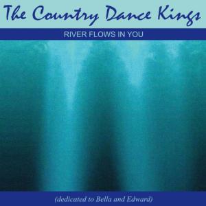 ดาวน์โหลดและฟังเพลง RIVER FLOWS IN YOU พร้อมเนื้อเพลงจาก The Country Dance Kings