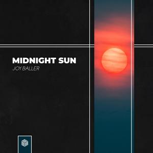 收聽Joy Baller的Midnight Sun歌詞歌曲