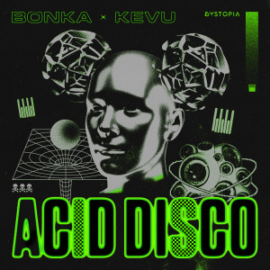 Bonka的專輯Acid Disco