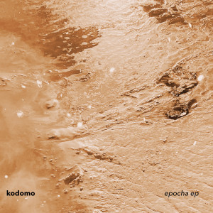 Kodomo的專輯Epocha