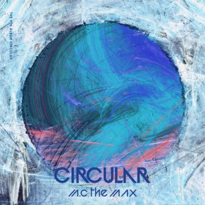 Album Circular from M.C the Max