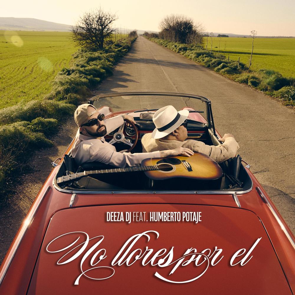 No llores por el (feat. Humberto Potaje)