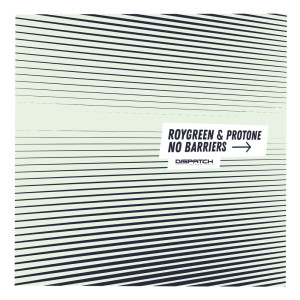 อัลบัม No Barriers / Turn Fine ศิลปิน RoyGreen & Protone