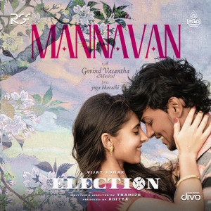 Govind Vasantha的專輯Mannavan (From "Election")