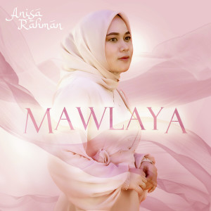 Album Mawlaya from Anisa Rahman