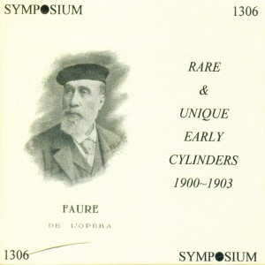 อัลบัม Rare and Unique Early Cylinders, 1900-1903 ศิลปิน Chopin----[replace by 16381]