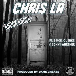 ดาวน์โหลดและฟังเพลง Knock Knock (Explicit) พร้อมเนื้อเพลงจาก Chris La