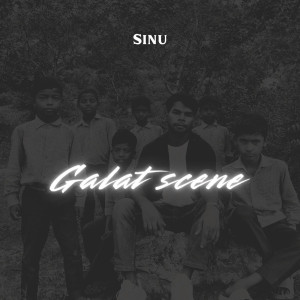 Album Galat Scene (Explicit) from Sinu