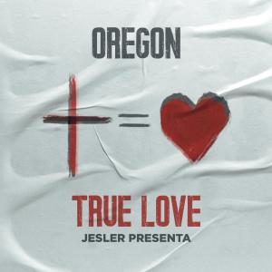 Oregon的專輯True Love
