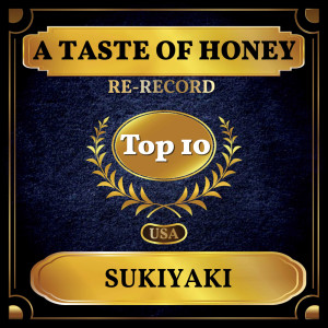 Listen to Sukiyaki (Rerecording) (Live) song with lyrics from A Taste Of Honey
