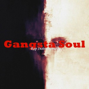 Rap Instrumentals的專輯Gangsta Soul