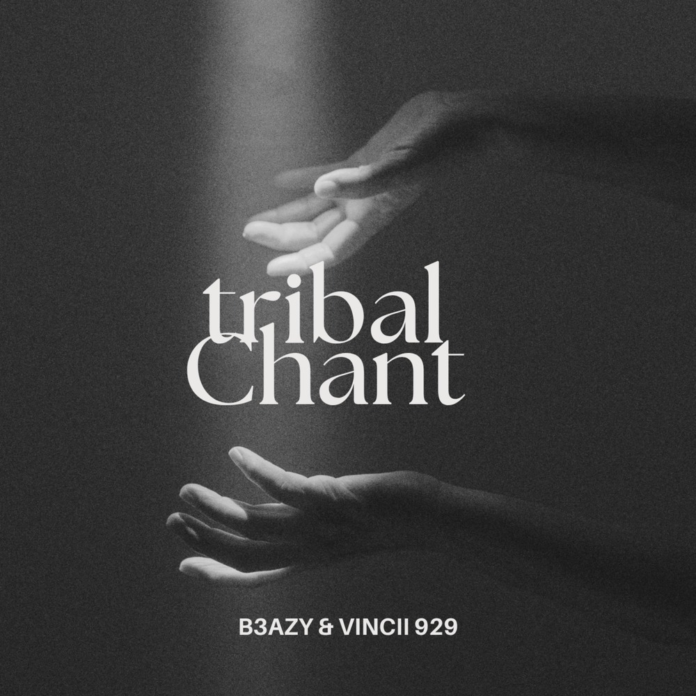 Tribal Chant