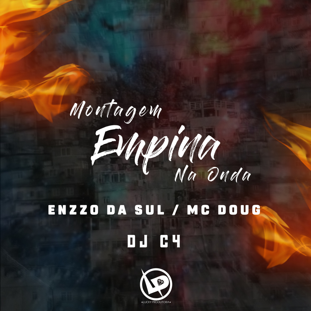 Montagem - Empina na Onda