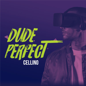 Album Dude Perfect oleh Cellino