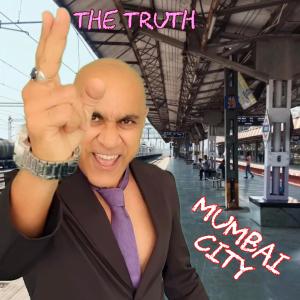Baba Sehgal的專輯Mumbai City (The Truth)