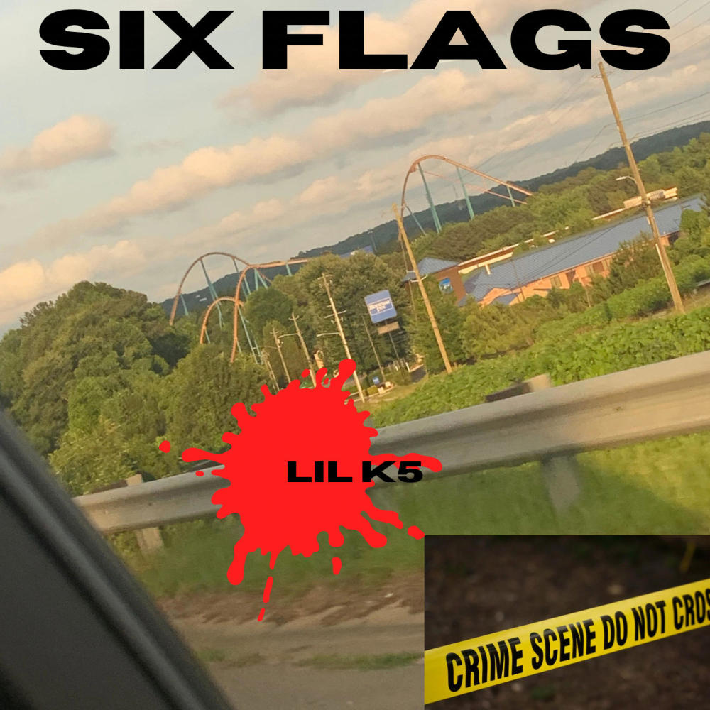 Six Flags (Explicit)