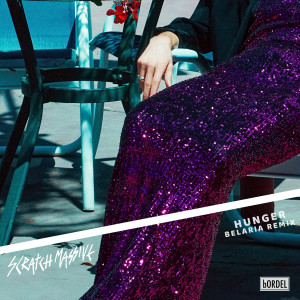 อัลบัม Hunger (Belaria Remix) ศิลปิน Scratch Massive