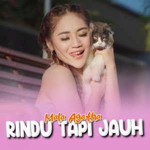 Album Rindu Tapi Jauh from Mala Agatha