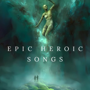 Album Epic Heroic Songs from Patrick Cunningham