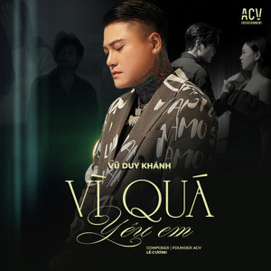 Album Vì Quá Yêu Em from Vu Duy Khanh
