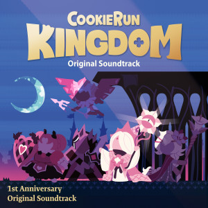 Album Cookie Run: Kingdom OST 1st Anniversary oleh DEVSISTERS