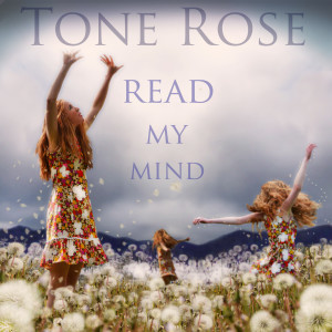 收聽Tone Rose Bratland的Read My Mind歌詞歌曲