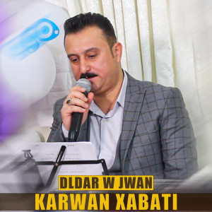 Dldar W Jwan dari Karwan Xabati