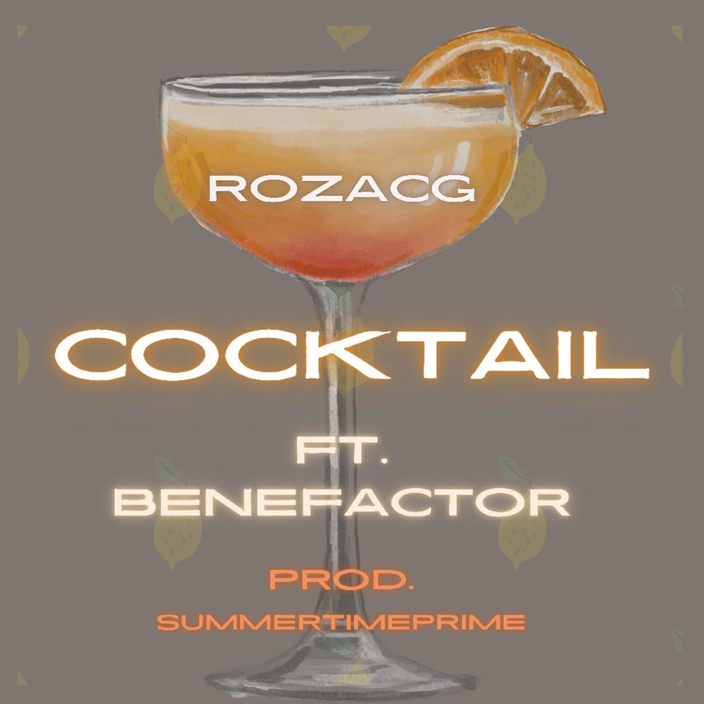 Cocktail (feat. Benefactor) (prod.Summertime Prime) (Explicit)