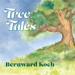 Tree Tales dari Bernward Koch