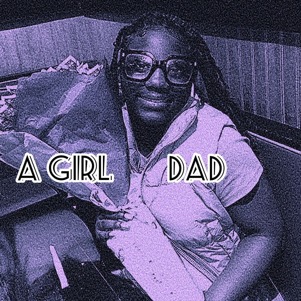 A Girl Dad (Explicit)