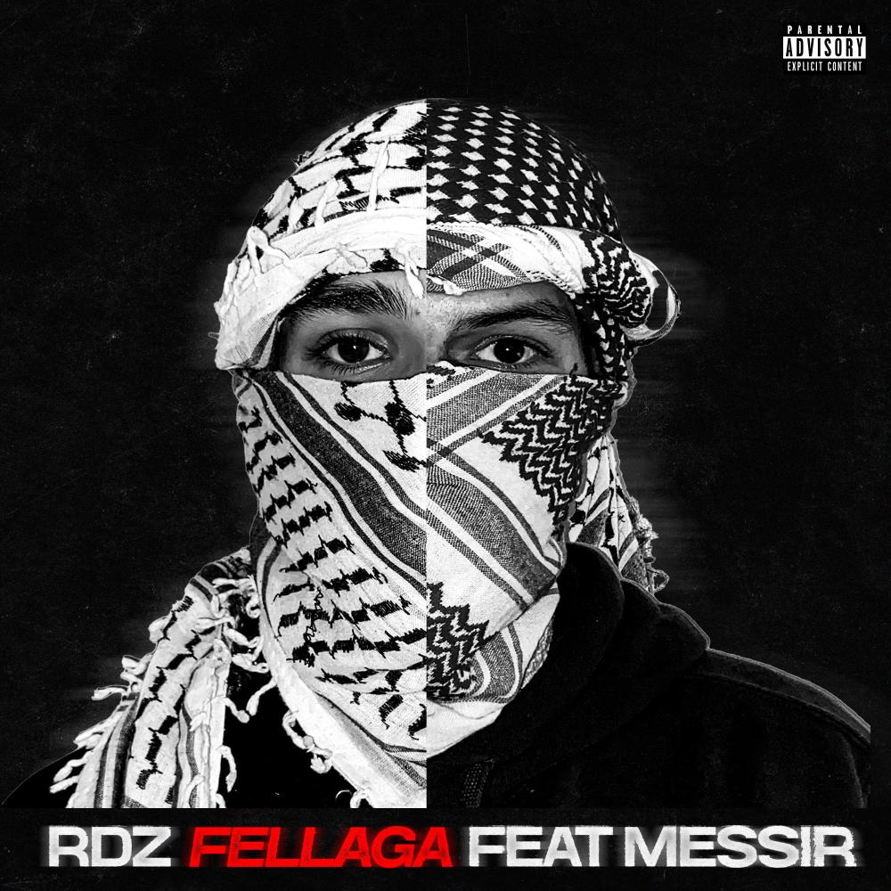 Fellaga (feat. Messir) (Explicit)