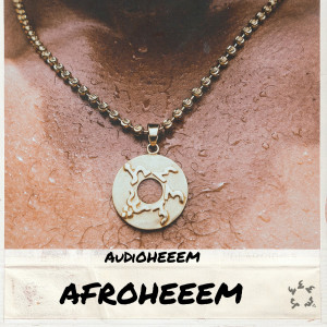 Album Afroheeem from AuDiOHeeem