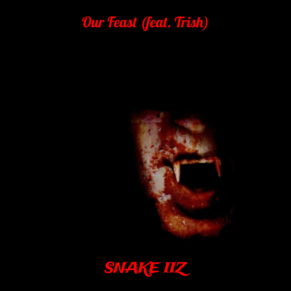 Our Feast (Explicit)