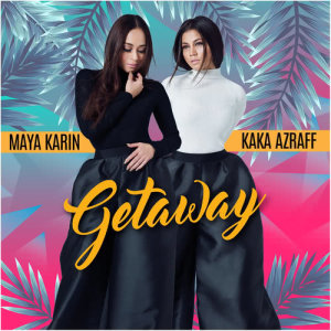 Maya Karin的專輯Getaway