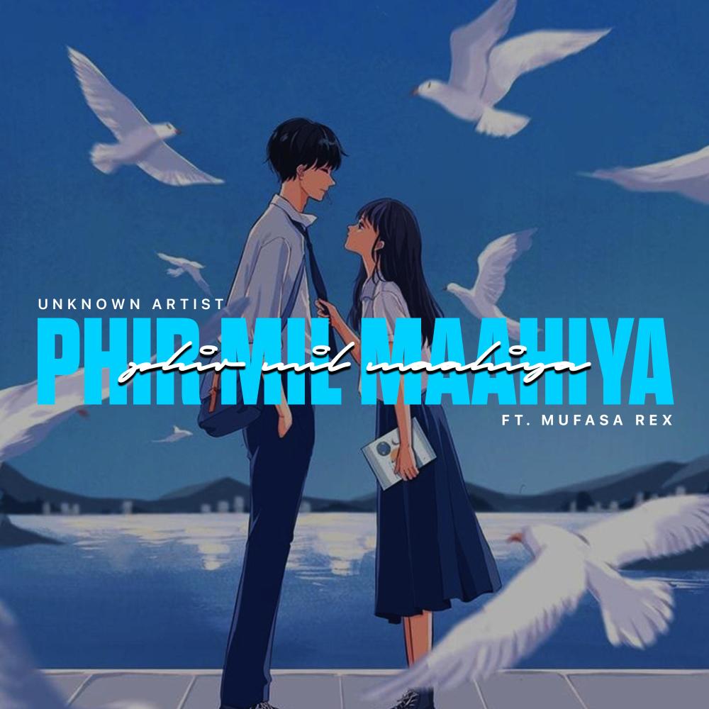 PHIR MIL MAAHIYA (feat. Mufasa rex)