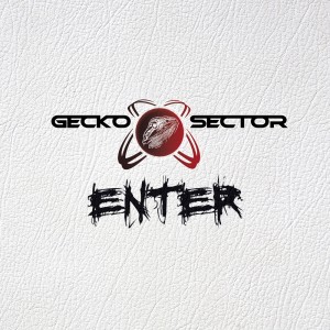 อัลบัม Enter ศิลปิน Gecko Sector