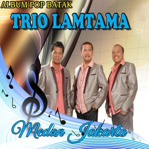 ดาวน์โหลดและฟังเพลง Medan Jakarta พร้อมเนื้อเพลงจาก Trio Lamtama