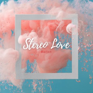 Barton的专辑Stereo Love