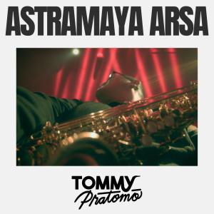 Tommy Pratomo的專輯Astramaya Arsa