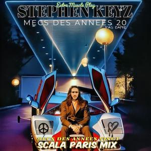 收聽Stephen Keyz的Les Mecs Des Années Vingt (t'as capté) (Scala Paris Mix - Extra Muscle Play 12")歌詞歌曲