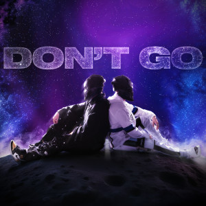 อัลบัม Don't Go ศิลปิน Unknown Brain