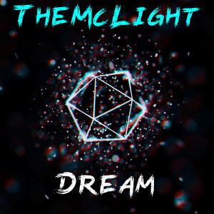 TheMcLight的專輯Dream (Radio Edit)
