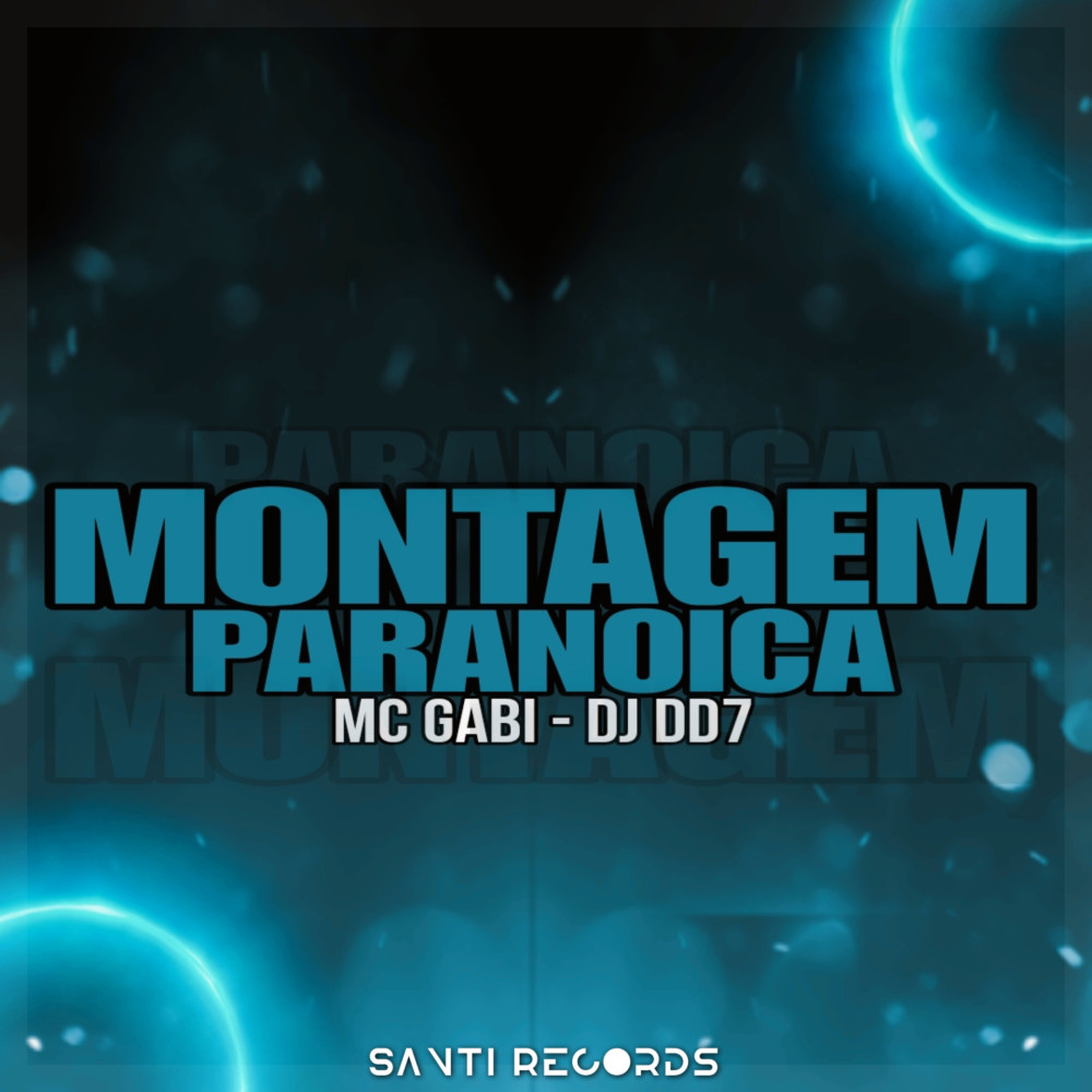 Montagem Paranoica (feat. MC Gabi)
