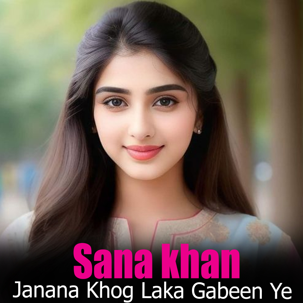 Janana Khog Laka Gabeen Ye